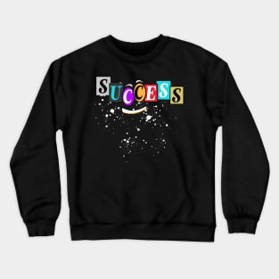 Success Crewneck Sweatshirt